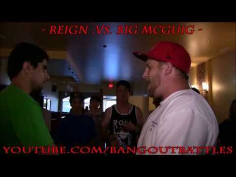 Big McGuig vs Reign