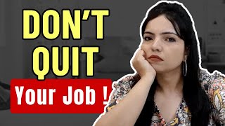 REGRET Quitting your job, if you don