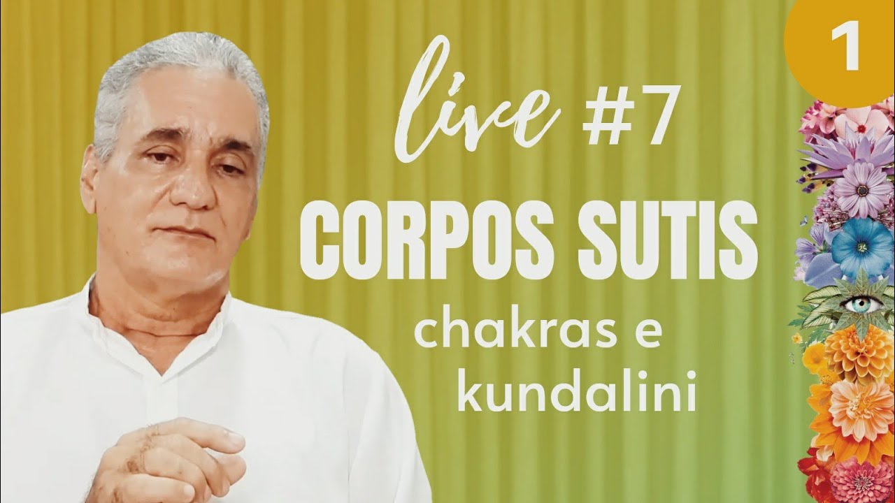 LIVE #7 | CORPOS SUTIS | Parte  1 - Alexandre Magno