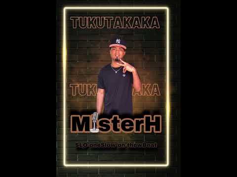 Tukutakaka-MISTER H