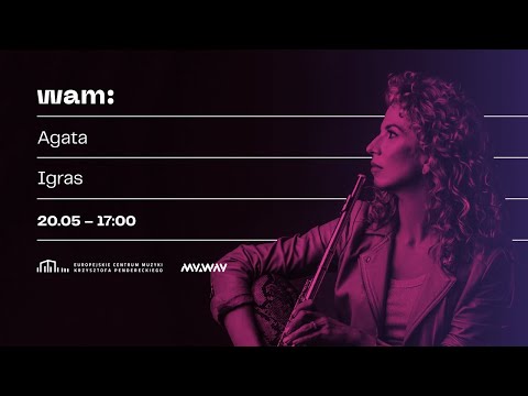 Wiosenna Akademia Muzyki 2020 - Agata Igras