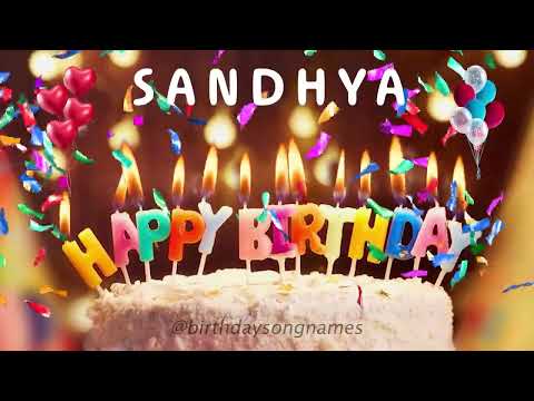 Sandhya Happy Birthday Song – Happy Birthday to You!