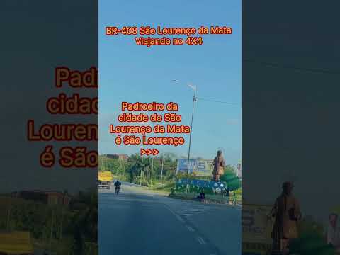 BR-408 São Lourenço da Mata Capital do Pau Brasil✅