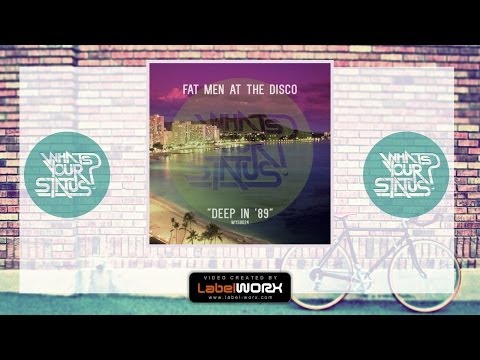 Fat Men At The Disco - Deep In '89 (Original Mix)