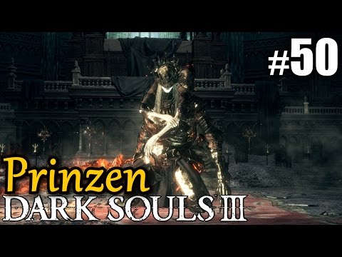 Dark Souls III #50 LORIAN UND LOTHRIC ★ pc let's play gameplay deutsch