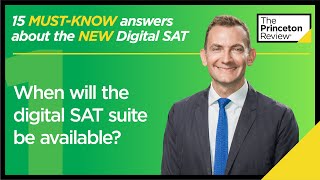 Question 1: When will the Digital SAT be available | 15 Must-Know Answers | The Princeton Review