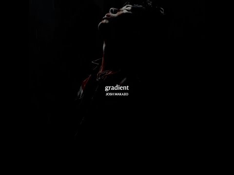 Josh Makazo - gradient (Official Lyric Video)