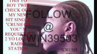 TWIN-(CRUSH ON YOU)REMIX FT BOOGZ BOOGETZ