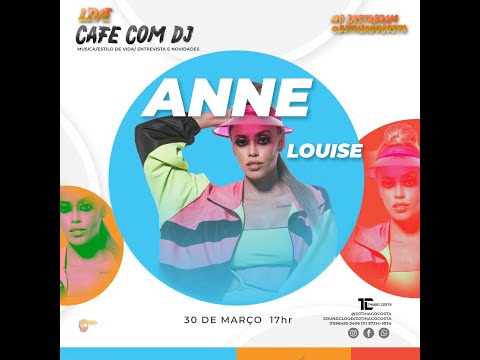 Live - Café com DJ #1  (Anne Louise)