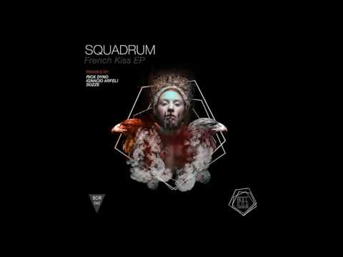 Squadrum - French Kiss (Rick Dyno Remix)