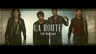 Café Bertrand - French rock band - Clip "La Route" 2015
