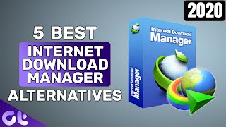 Top 5 Best Download Managers  Best Free IDM Altern