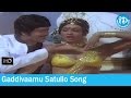 Bhale Ramudu Movie Songs Gaddivaamu Satullo Song Mohan Babu Madhavi Murali Mohan