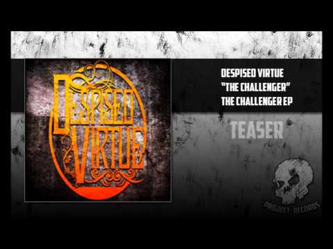 Despised Virtue - The Challenger Teaser