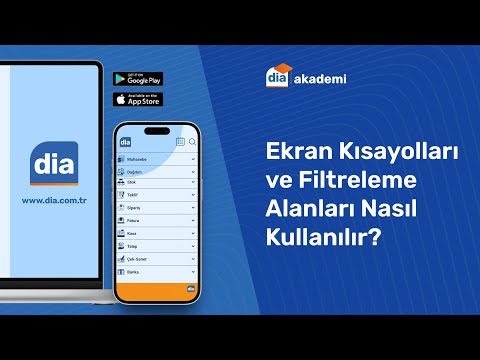 DİA'da Ekran Kısayolları ve Filtreleme Alanları Nasıl Kullanılır?