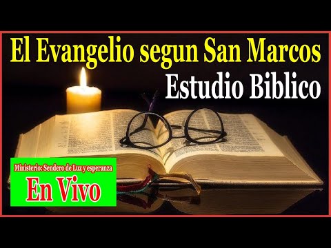 El Evangelio Segun San Marcos 2 Estudio Bíblico