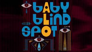 Baby Blind Spot Music Video