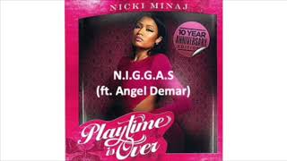 Nicki Minaj - N.I.G.G.A.S (ft. Angel Demar)