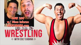 Disco Inferno - Art of Wrestling Ep 250 w/ Colt Cabana