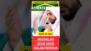 Download lagu ADAB ADAB DALAM BERDOA !! Syekh Ali Jaber mp3