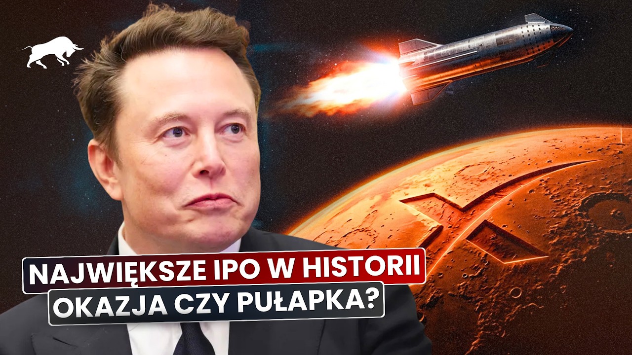 SpaceX wchodzi na giełdę! Kupować czy uciekać?