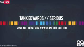 Tank Edwards - Serious (Original Mix) - Planet Acetate Records