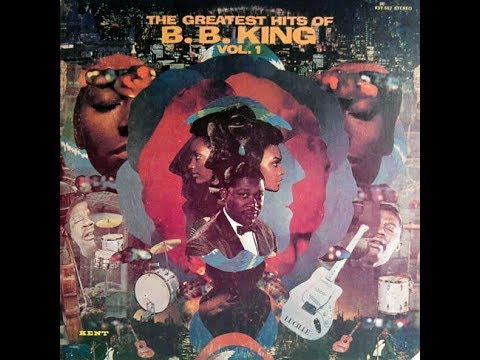 B. B. King - Greatest Hits Vol. 1 [Full Album/Vinyl] [HD]