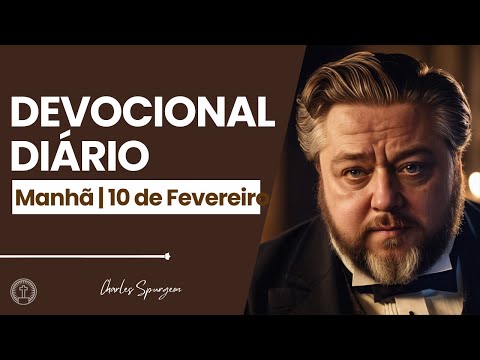 DEVOCIONAL DIÁRIO 10/02/2024 | MANHÃ