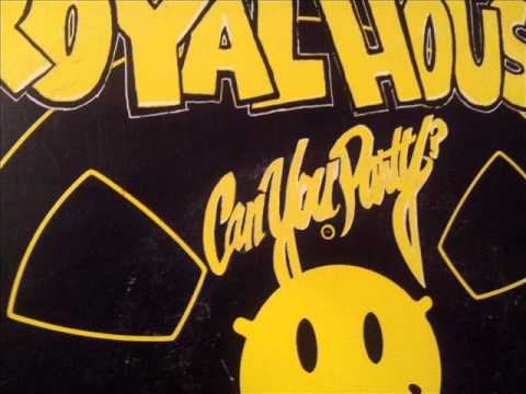 Royal House - Can you party