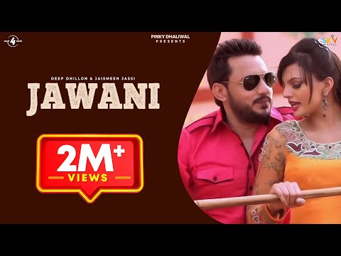 Jawani - Deep Dhillon & Jaismeen Jassi ( Official Video ) | New Punjabi Songs 2014 | @Mad4Music1