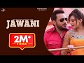 Jawani Deep Dhillon Jaismeen Jassi Official Video New Punjabi Songs 2014 Mad4Music1