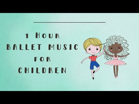 Ballet Music for Children (1 Hour) | Piano Music for a Full Ballet Class for Kids