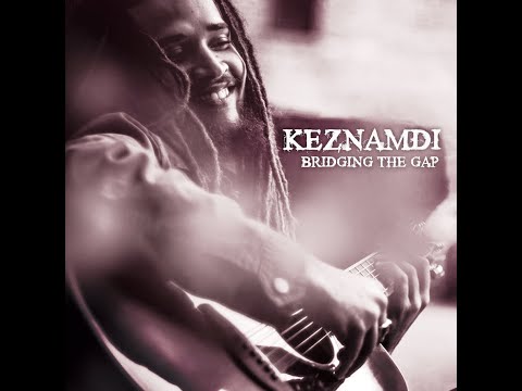 Keznamdi - My Love For You (feat. Chronixx)