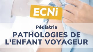 Pathologies de l'enfant voyageur