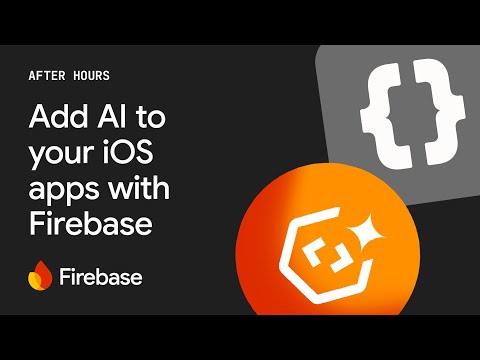 Beyond Chatbots: Building Smart iOS Apps with Firebase AI Logic & Swift | Firebase After Hours #15