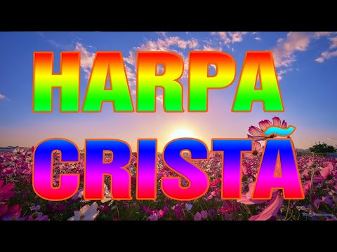 Harpa Cristã - Jesus, Ó Meigo Salvador -  Os Melhores Hinos da Harpa Cristã Mais Tocadas 2021