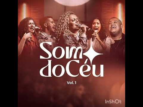 Som do Céu, Gabi Sampaio e Felipe Maia - Digno