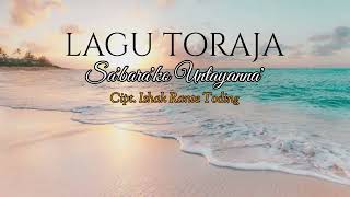 Download lagu LAGU TORAJA / SA'BARA'KO UNTAYANNA' / COVER ARY SANGRAPU mp3