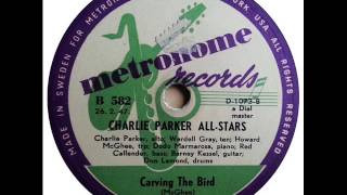 Carving the Bird   Charlie Parker´s All Stars