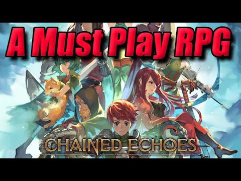 Chained Echoes Critique - A Must Play RPG
