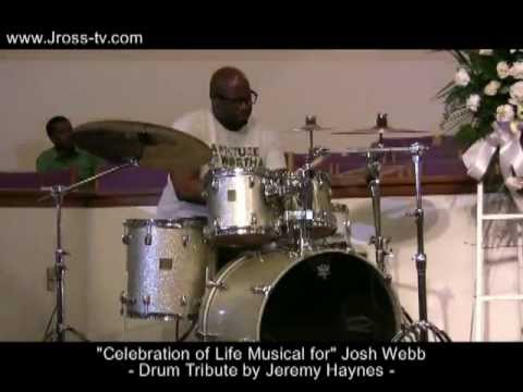 James Ross @ "Celebration Of Life for" Josh Webb - (Drum Tribute) Jeremy Haynes.- www.Jross-tv.com