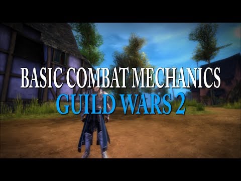 GW2 - Basic Combat Mechanics + Action Cam Guide