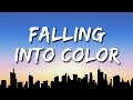 Elden Hale - Falling Into Color (Lyrics)