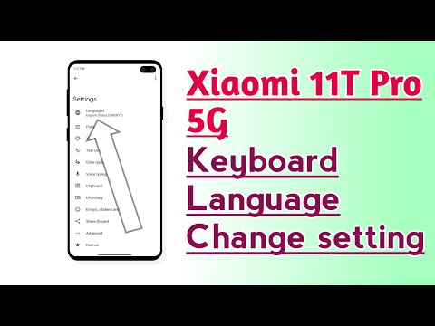 Xiaomi 11T Pro 5G Keyboard Language Change setting