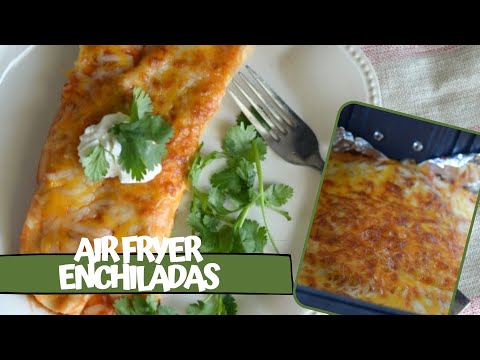 Air Fryer Beef Enchiladas (Ninja Foodi & Gluten-Free...