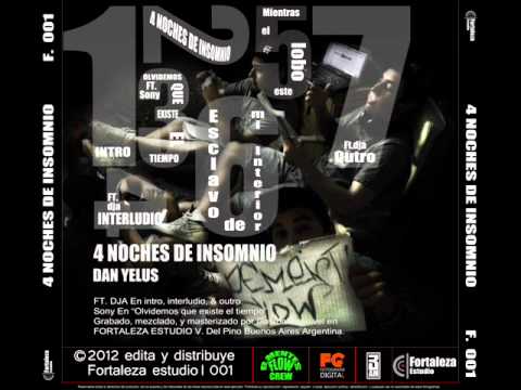 Dan yelus   Mientras el lobo este 4 noches de insomnio