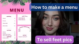 How to create a menu using CANVA for selling feet pics | Selling feet picture for money