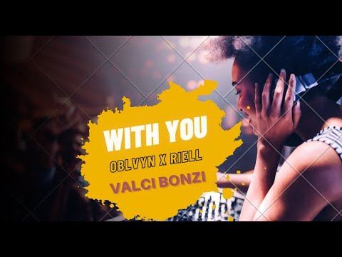 OBLVYN x RIELL - With You