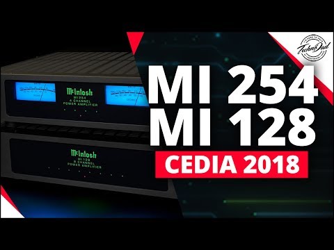 CEDIA 2018 | New McIntosh MI 254 & MI 128 Power Amplifiers