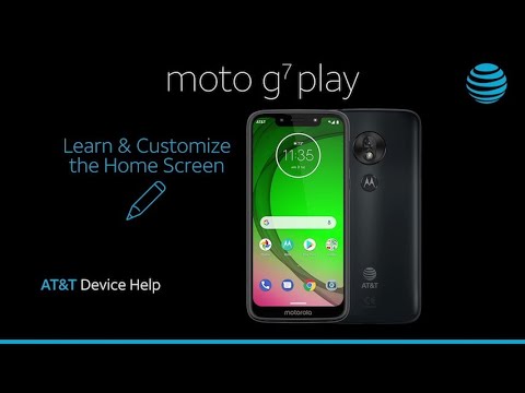 Learn how to Customize the Home Screen of your Moto g7 PLAY | AT&T Wireless